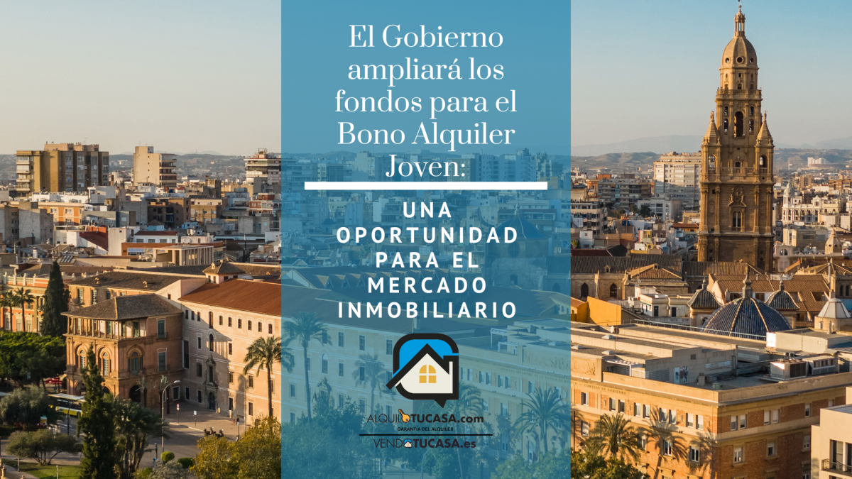 El Gobierno ampliará los fondos para el Bono Alquiler Joven: Una oportunidad para el mercado inmobiliario